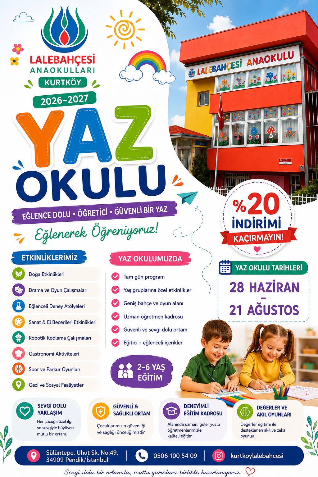 Yaz Okulu Başlıyor! | Kurtköy Lalebahçesi Anaokulu Yaz tatilini hem eğlenerek hem öğrenerek geçirmek isteyen minikler için dopdolu bir yaz okulu programı hazırlandı!Lalebahçesi Anaokulları olarak çocuklarımızın yaz dönemini güvenli, eğitici ve keyifli bir ortamda geçirmelerini sağlıyoruz.